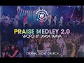 Praise Medley 2 0 Eternal Glory Worship Recorded Live At Eternal Glory Church