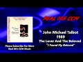 John Michael Talbot - I Found My Beloved (HQ)