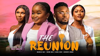 THE REUNION Maurice Sam Ebube Obio Sonia Uche Chinenye Nnebe NEW 2023 Nigerian Nollywood Movie Mp4 3GP & Mp3