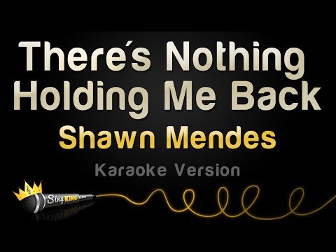 Shawn Mendes - There's Nothing Holding Me Back (Karaoke Version)