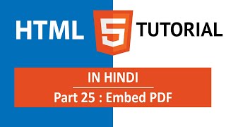 HTML Tutorial in Hindi [Part 25] - Embed PDF Document in HTML Web Page Using Embed Iframe and Object