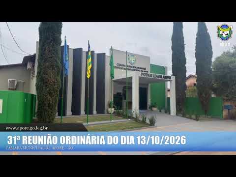 31ª REUNIÃO ORDINÁRIA DO DIA 13/10/2026