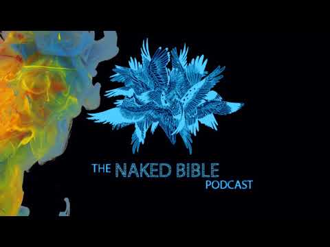 Naked Bible Podcast 102 — What does “All Israel will be saved” Mean?