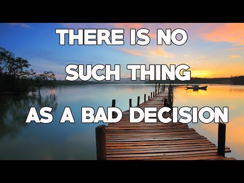 Abraham Hicks - There is no such thing as a bad decision! Turn the bad decision in positive results