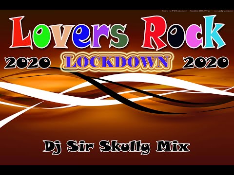 Lovers Rock Lockdown 2020