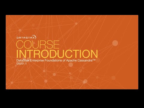 DS201.01 Course Introduction | Foundations of Apache Cassandra