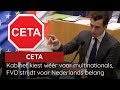 Ongelooflijk! Het kabinet kiest voor CETA en multinationals, FVD voor het MKB!