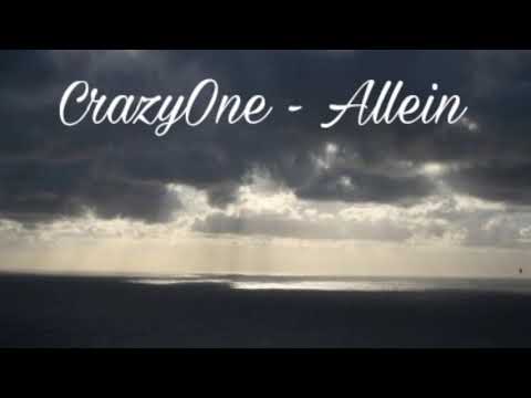 CrazyOne - Allein
