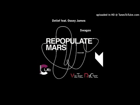 Detlef feat. Ossey James - Swagon - Victor Roger Groovedit 2021
