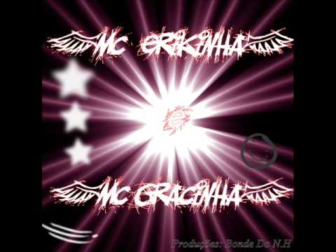 mc erikinha e mc gracinha