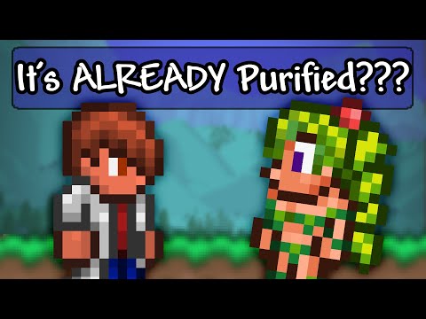 I purified my ENTIRE WORLD before the Dryad moved in