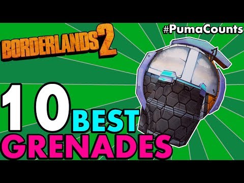 Top 10 BEST GRENADE MODS in Borderlands 2! (Best For Axton, Maya, Gaige, Zero & Others) #PumaCounts