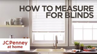 How to Measure For Blinds and Shades: Inside and Outside Mount | JCPenney