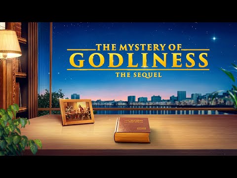 ゴスペル映画予告編｜神の受肉を知る｜「神性の神秘。続編 (Gospel Movie Trailer | Know the Incarnation of God | "The Mystery of Godliness: The Sequel")