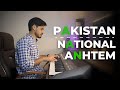Pakistan National Anthem - Piano Instrumental  | Independence Day Special