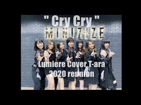 Lumiere Cover T-ara - Cry Cry #2020 Reunion