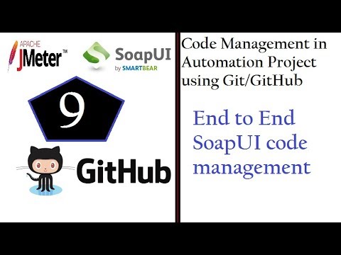 Code Management (SoapUI & JMeter) - End to End SoapUI code management Video