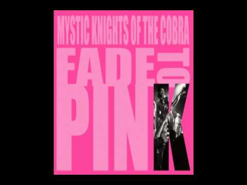 Pink & Destroy - Mystic Knights of the Cobra
