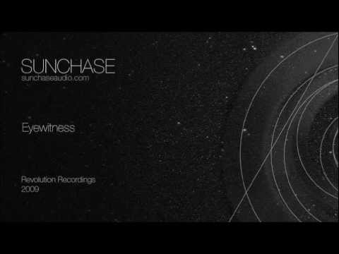Sunchase - Eyewitness (Revolution Recordings, 2009)