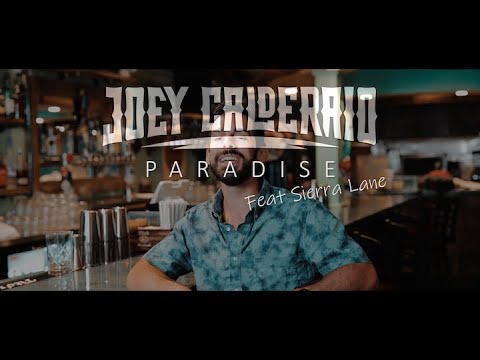 Paradise (feat. Sierra Lane) by Joey Calderaio - Official Music Video