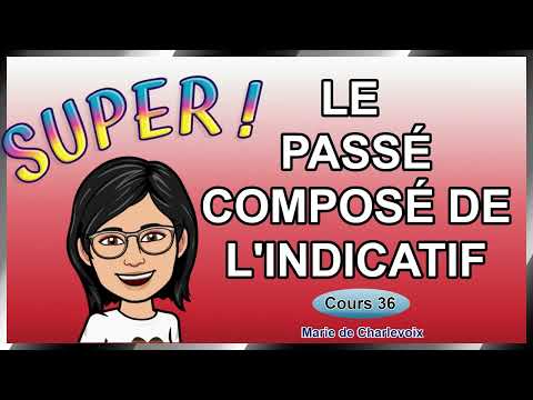 Le passé composé cours 36 EXERCICES sur Marie de Charlevoix