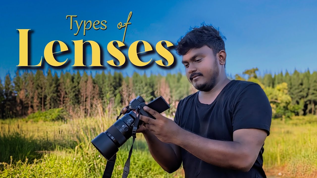 Understanding Camera Lenses: A Guide to Different Types and Their Uses" (తెలుగులో)