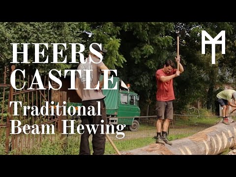 Hewing at the Castle of Heers