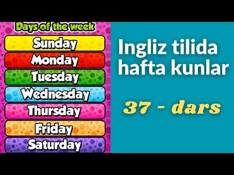 #ingliz_tili_siz_uchun_#        37-dars. Ingliz tili. "Hafta kunlari- days of the weeks"