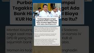 Purbaya Ngegas sampai Tegakkan Badan! Kaget Ada Bank Himbara Ngibul Biaya KUR Habis: Bank Mana Itu?