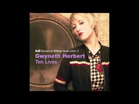 Gwyneth Herbert - Si C'est Ça