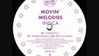 Movin' Melodies - Indica (Klubbheads Remix)