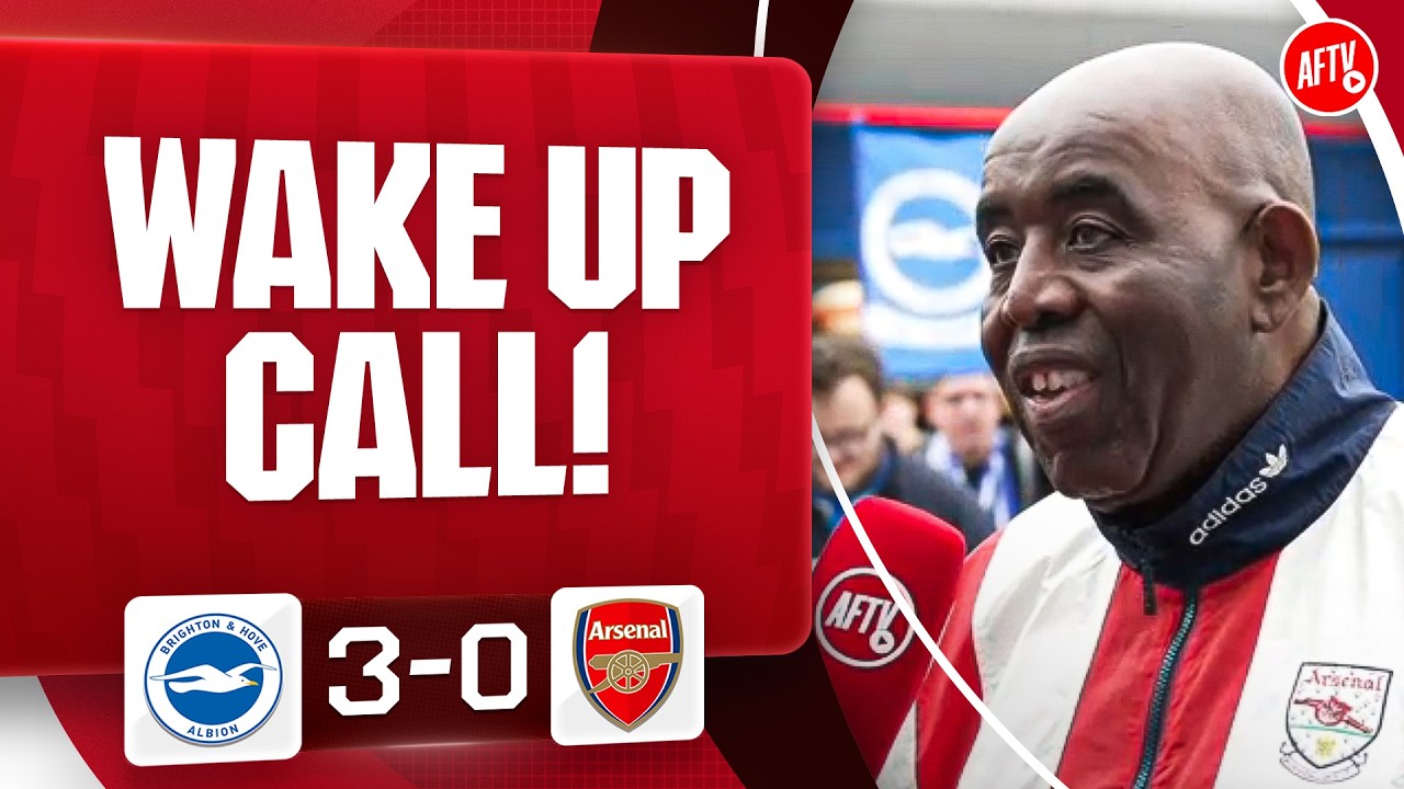 A Big Wake Up Call (Robbie) | Brighton 3-0 Arsenal