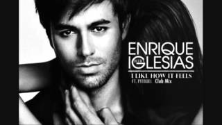 I Like How It Feels Club Mix   Enrique Iglesias feat  Pitbull &amp; The Wav S Prod  by RedOne