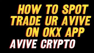 AVIVE CRYPTO MINING: HOW TO SELL YOUR AVIVE COINS ON OKX CRYPTO EXCHANGE. #avive #aviveworld #fyp