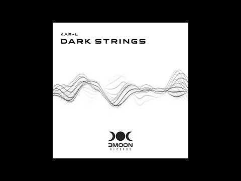 KAR-L - Dark Strings [3MOON10]