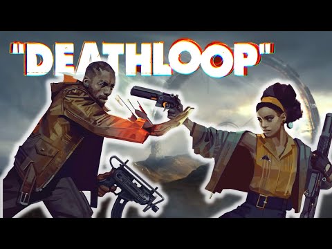 DEATHLOOP Is Diet Dishonored