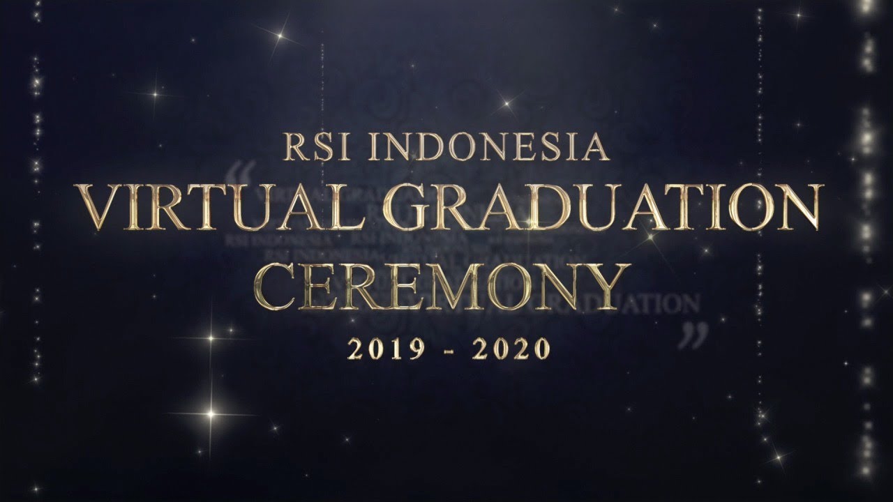 RSI INDONESIA VIRTUAL GRADUATION 2020