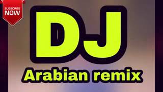 Dj Remix   Arabian Remix   Dj Music   Mixing By Dj