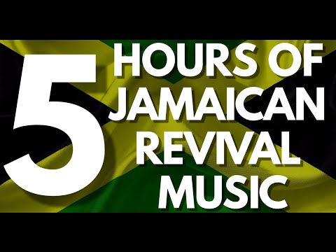 5 HOURS OF JAMAICAN REVIVAL MUSIC !!!