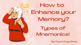 How to improve your Memory? What are Mnemonics? |Psychology   Globe|