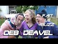 DEB DEAVEL "Fait le buzz"