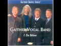 Gaither Vocal Band - Hide Thou Me