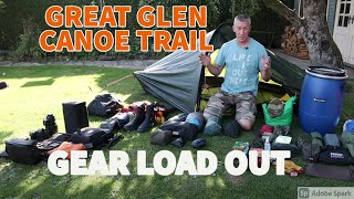 Great Glen Canoe Challenge gear. My equipment for a multi day canoe trip.