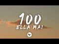 Ella Mai 100 Lyrics