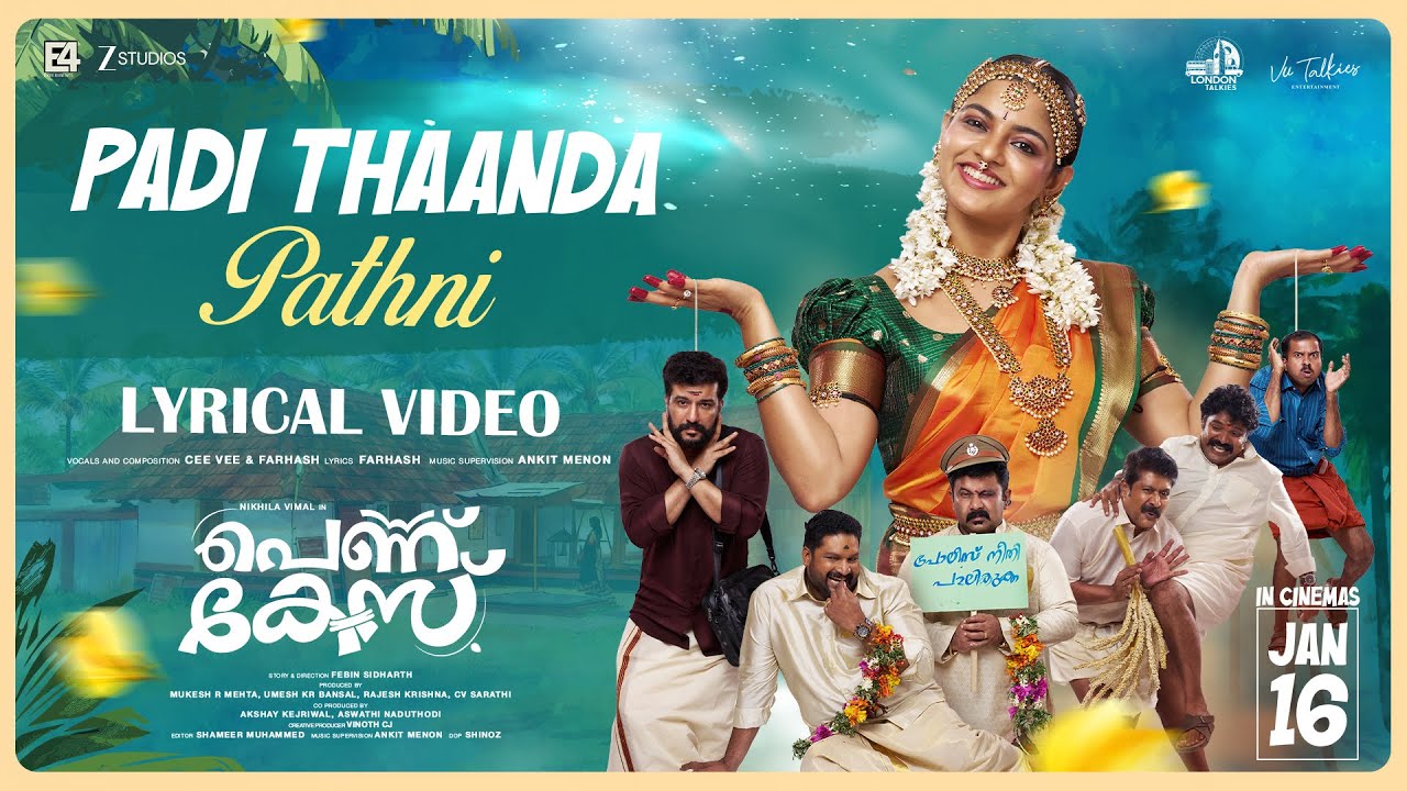 Padi Thanda Pathni - Lyrical Video | Pennu Case | Nikhila Vimal | Febin Sidharth | CeeVee & Farhash