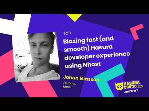 Blazing fast (and smooth) Hasura developer experience using Nhost by Johan Eliasson | Nhost