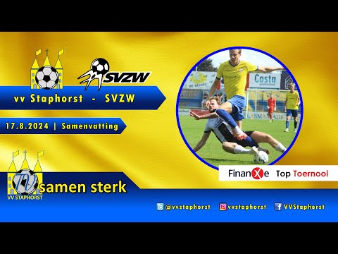 vv Staphorst - SVZW | 17.8.2024 | Finanxe Toptoernooi | Samenvatting