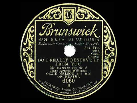 1931 Ozzie Nelson - Do I Really Deserve It From You (Ozzie Nelson, vocal)