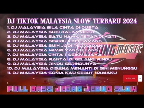 DJ TIKTOK MALAYSIA SLOW TERBARU 2024 | DJ BREAKBEAT BILA CINTA DI DUSTA