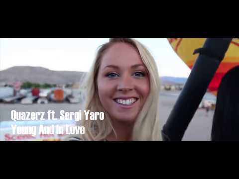 Quazerz ft. Sergi Yaro  - Young And In Love (Preview)
